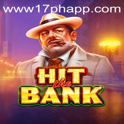 HitTheBank: The Ultimate Heist Experience with 17PH